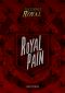 [Suddenly Royal 01] • Royal Pain